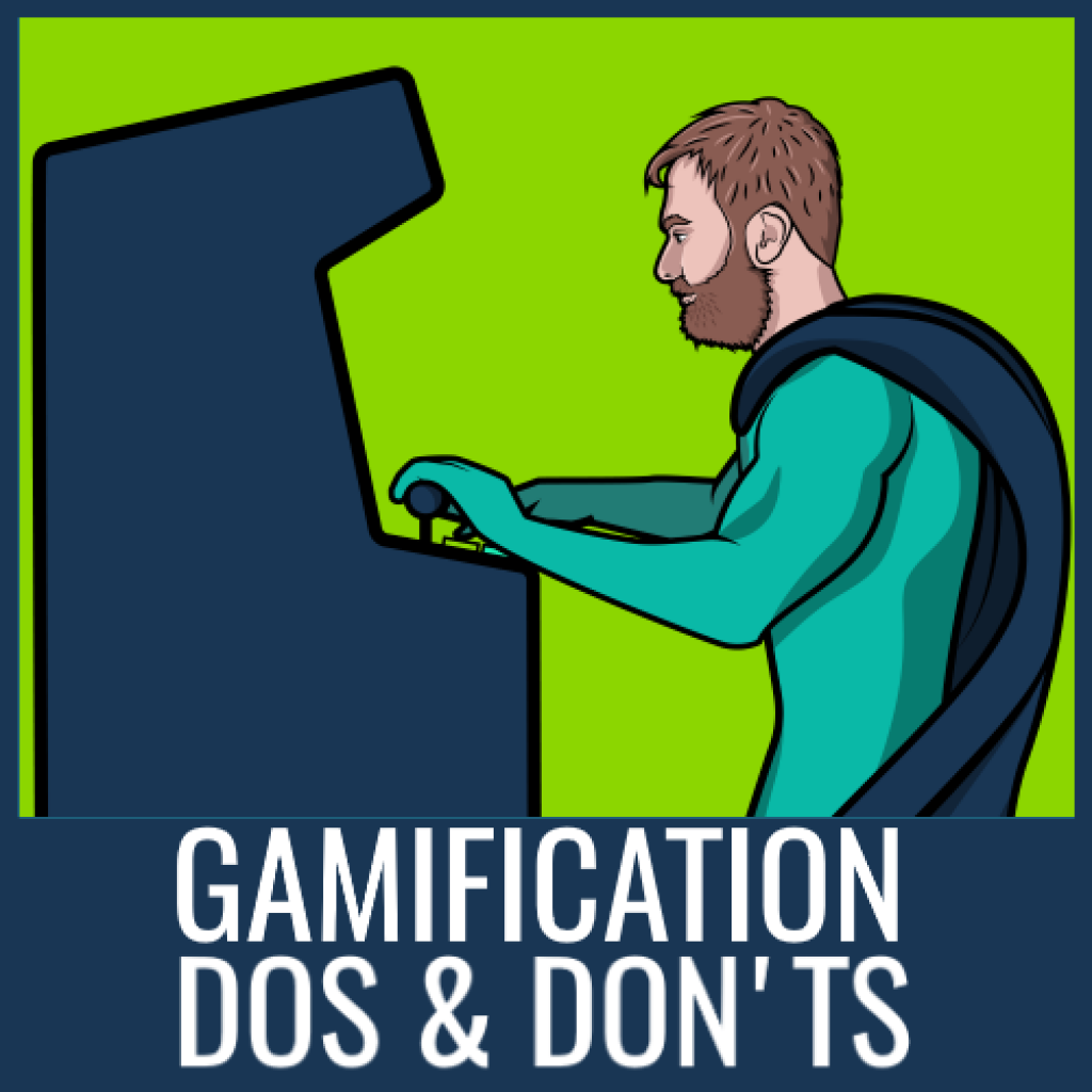 Gamification Dos And Donts From The Gamification Experts