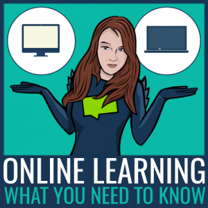 online learning what you need to know