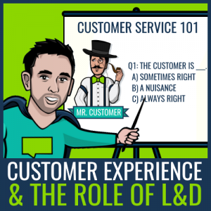 customer satisfaction and L&D