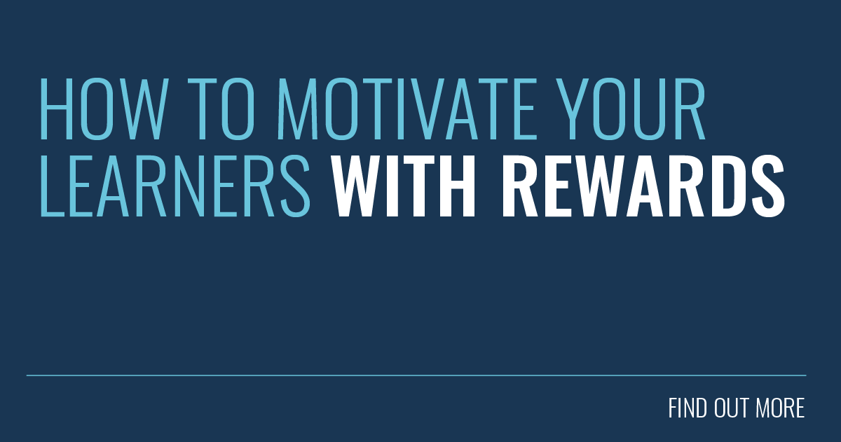 How to Motivate your Learners with Rewards - Growth Engineering