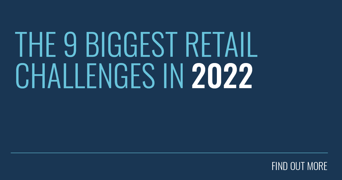 Retail Challenges in 2023 The 9 Biggest Hurdles to