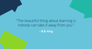 70 Powerful Quotes About Learning to Inspire You!