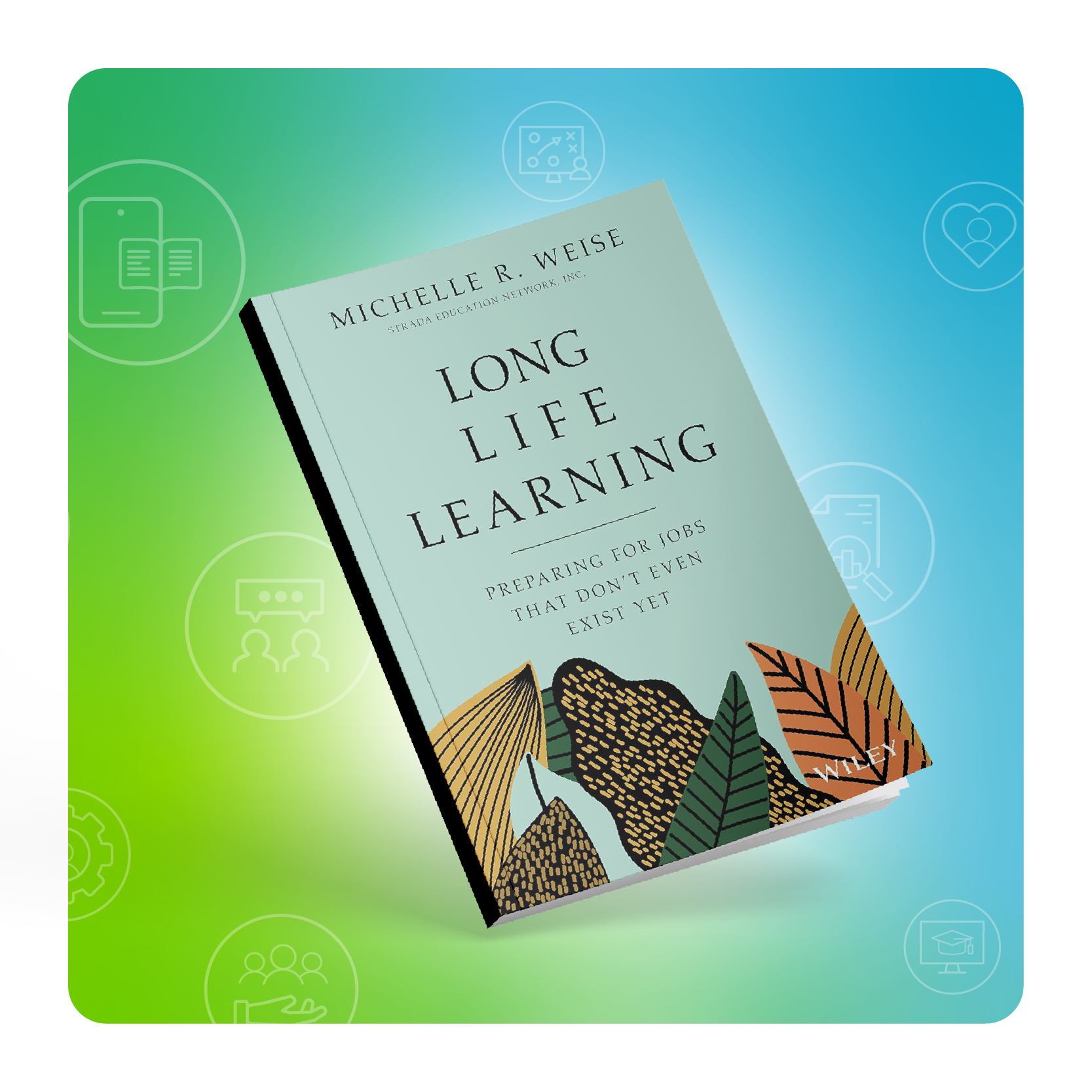 Long Life Learning Michelle Weise