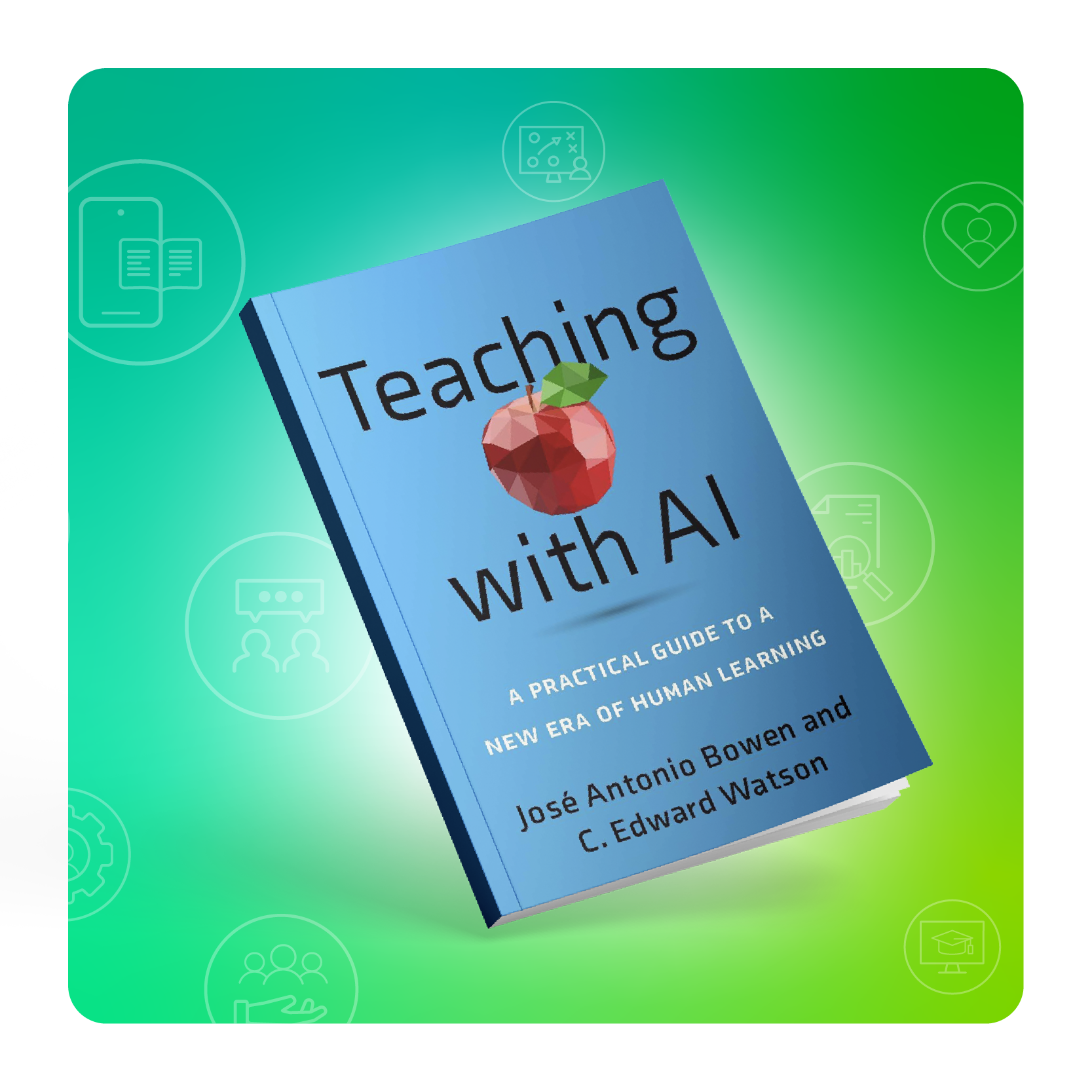 Teaching With AI José Antonio Bowen