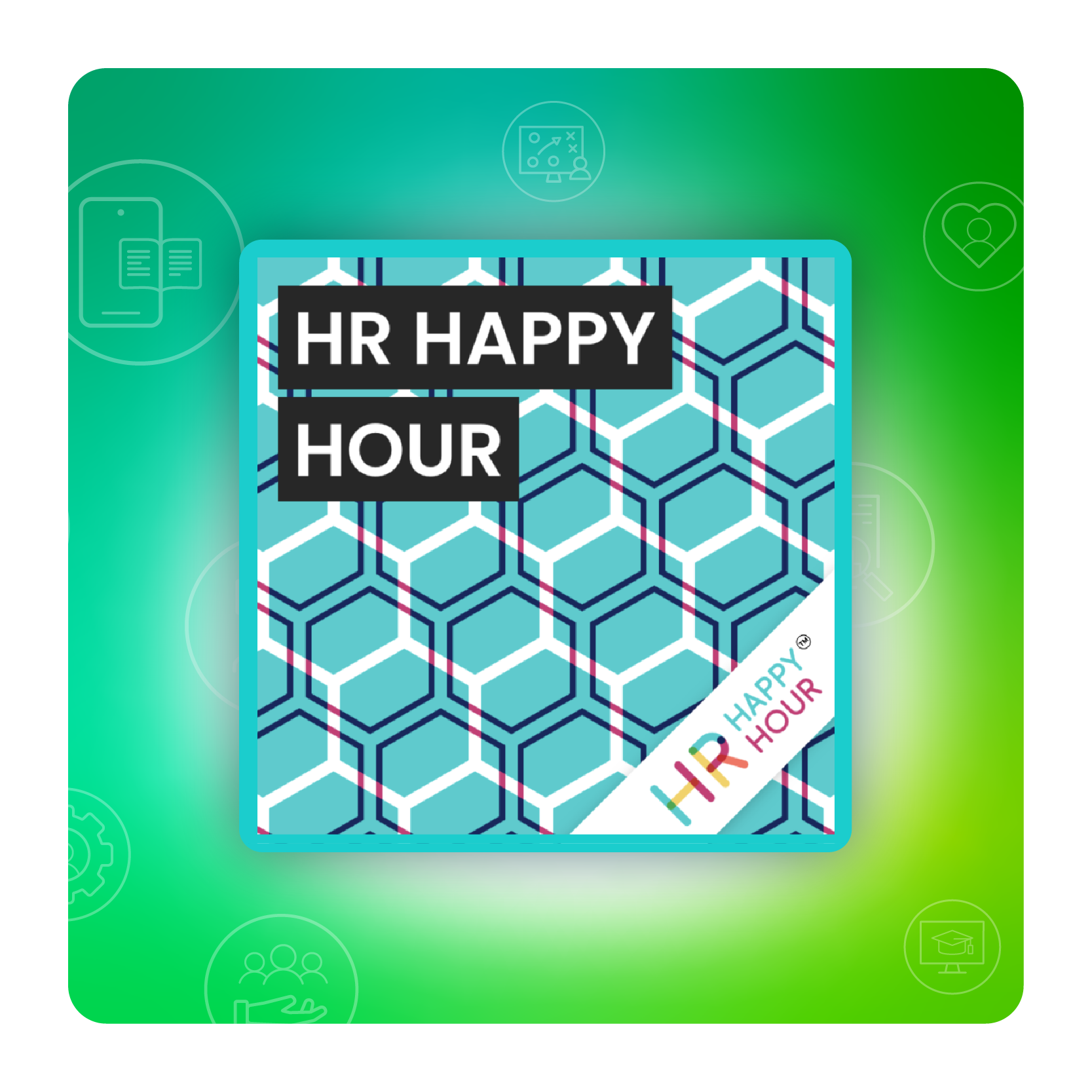 L&D Podcasts: HR Happy Hour