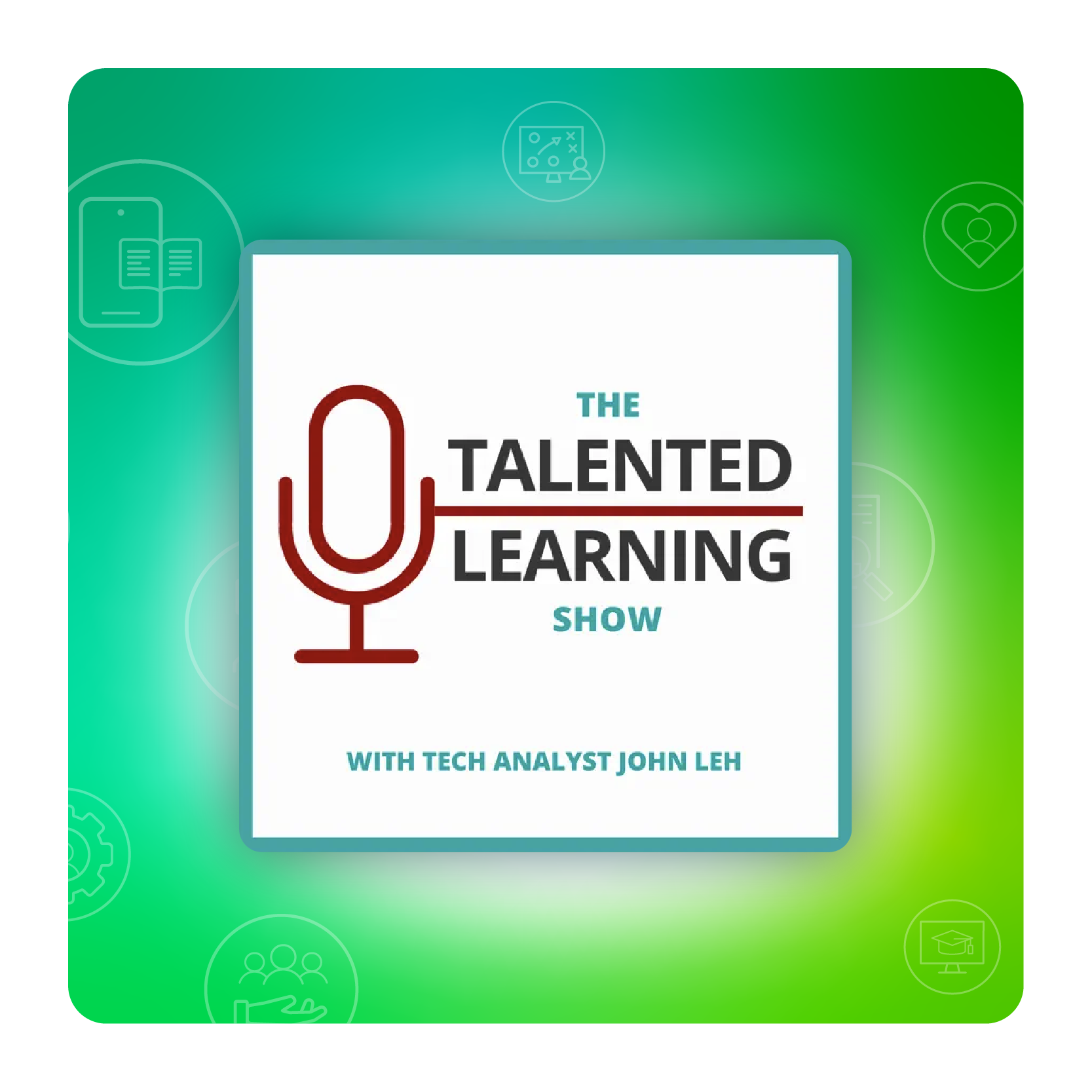 L&D Podcasts: The Talented Learning Show